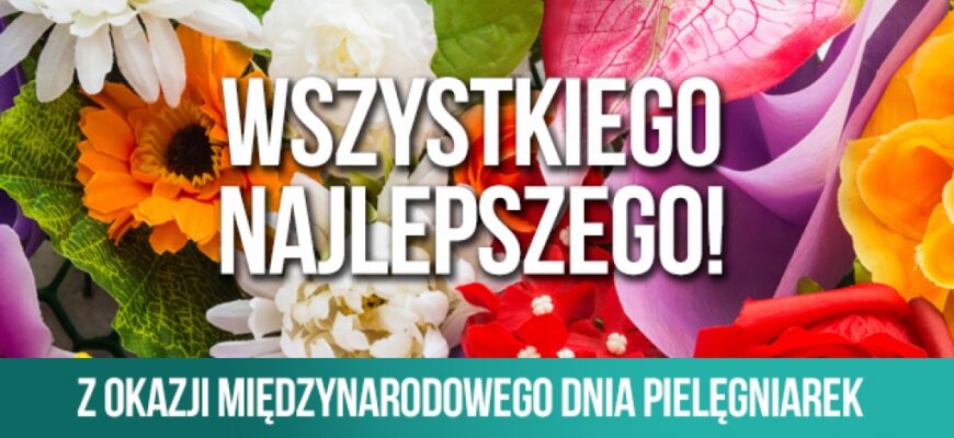 Życzenia dla Pielęgniarek i Położnych