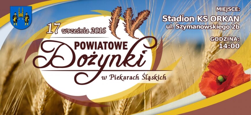 IV Dożynki Powiatowe w Piekarach Śląskich