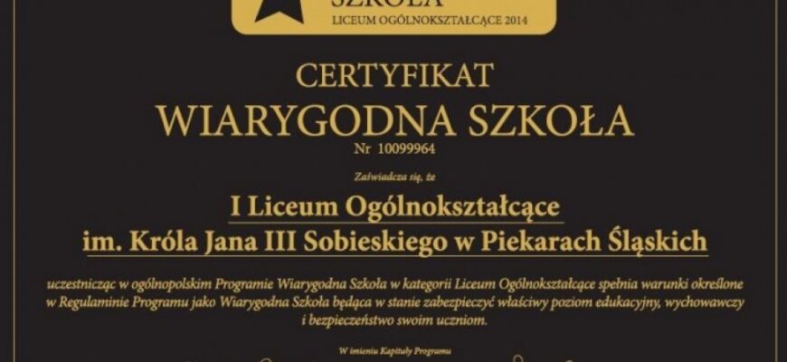 Certyfikat Wiarygodna Szkoła dla I LO
