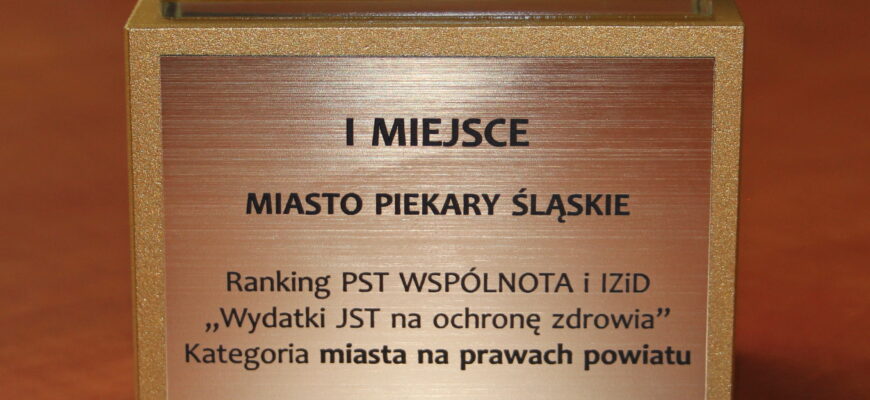 I miejsce dla Piekar Śląskich za ochronę zdrowia!