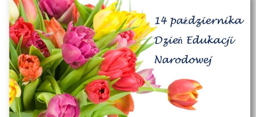 Życzenia z okazji Dnia Edukacji Narodowej