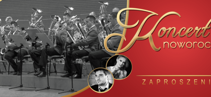 Zapraszamy na Koncert Noworoczny