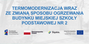 Termomodernizacja wraz ze zmianą sposobu ogrzewania budynku miejskiej szkoły podstawowej nr 2 - Miasto Piekary Śląskie