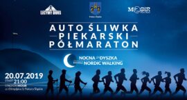 Auto Śliwka Piekarski Półmaraton z Nocną zaDyszką i Marszem Nordic Walking
