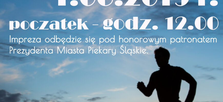 Zachęcamy do udziału w I Piekarskim Biegu Trzeźwości oraz Marszu NW!