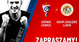 Zapraszamy na najbliższy mecz Górnika Zabrze
