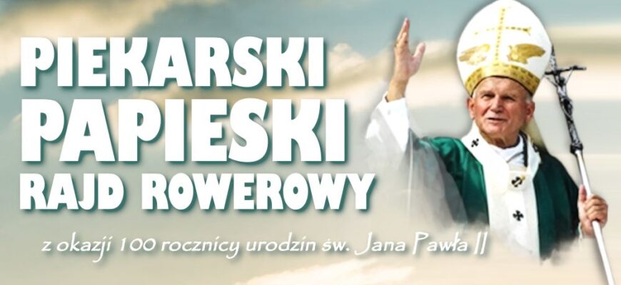I Piekarski Papieski Rajd Rowerowy