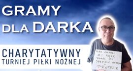 „Gramy dla Darka” Charytatywny Turniej Piłki Nożnej
