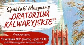 Oratorium Kalwaryjskie wybrzmi z okazji ważnej rocznicy