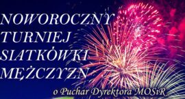 Noworoczny Turniej Siatkówki Mężczyzn