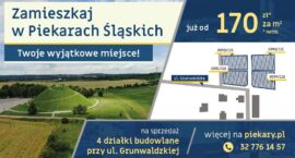 Zamieszkaj w Piekarach – działki na sprzedaż