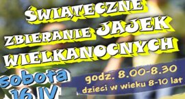 Świąteczne zbieranie jajek z MOSiR