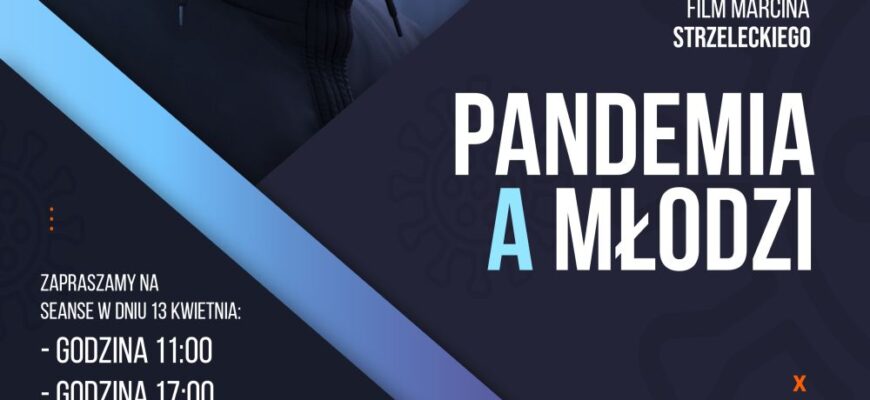 „Pandemia, a młodzi” w SDK