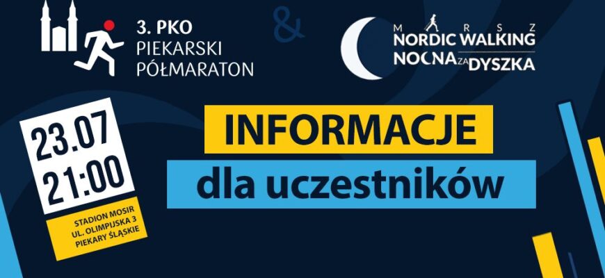 3. PKO Piekarski Półmaraton - informacje dla uczestników