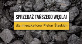 Sprzedaż tańszego węgla dla mieszkańców Piekar Śląskich
