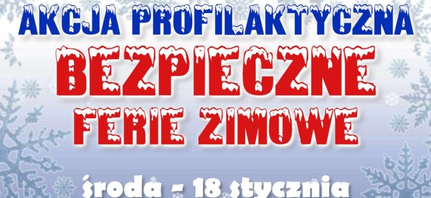 Bezpieczne ferie w Piekarach