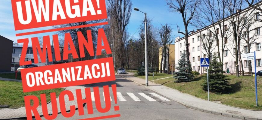 Zmiana organizacji ruchu ul. Popiełuszki – 1-2.04