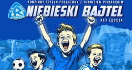 XIII edycja Festynu Rodzinnego „Niebieski Bajtel”