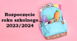 Rozpoczęcie roku szkolnego 2023/2024