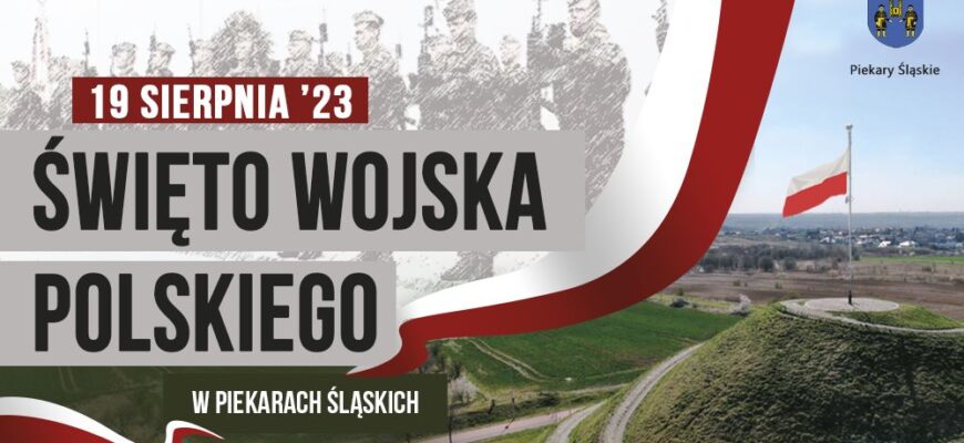 Święto Wojska Polskiego 2023 w Piekarach Śląskich