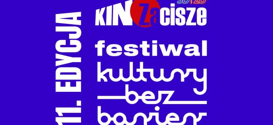 Festiwal Kultury Bez Barier w Kinie Zacisze