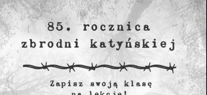 Izba Regionalna zaprasza na lekcje o zbrodni katyńskiej