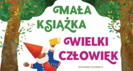 Trwa projekt „Mała książka – wielki człowiek”