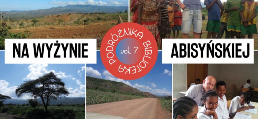 Biblioteka Podróżnika – o Etiopii