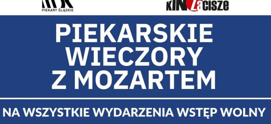 Wieczory z Mozartem w Kinie Zacisze