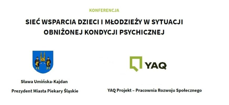 Konferencja – Sieć wsparcia dzieci i młodzieży w sytuacji obniżonej kondycji psychicznej