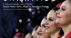 Wyjątkowy koncert kolęd. Zespół „Śląsk” wystąpi w Szarleju