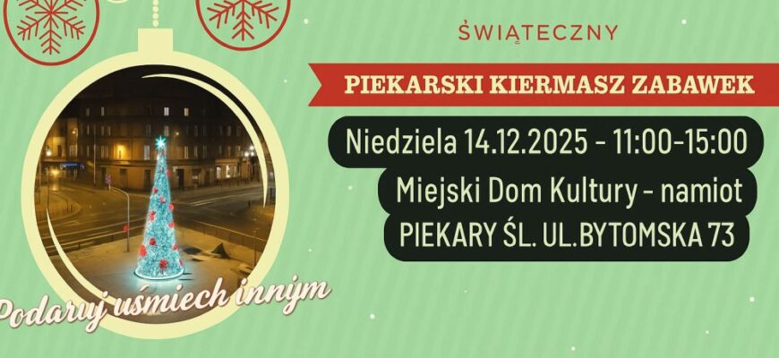 V Świąteczny Piekarski Kiermasz Zabawek