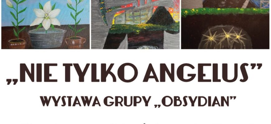 Wernisaż malarstwa grupy Obsydian w Piekarach