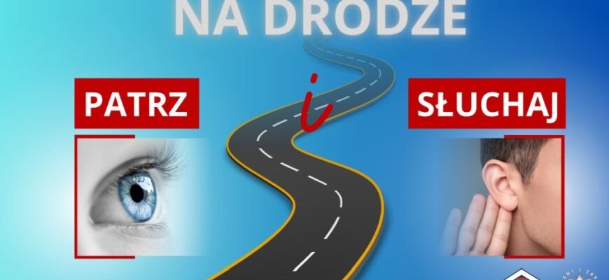 Policyjna akcja „Na Drodze – Patrz i Słuchaj”