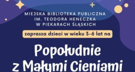 Popołudnie z Małymi Cieniami w Miejskiej Bibliotece