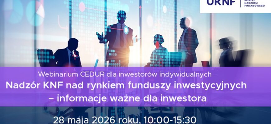 Webinar – informacje ważne dla inwestora