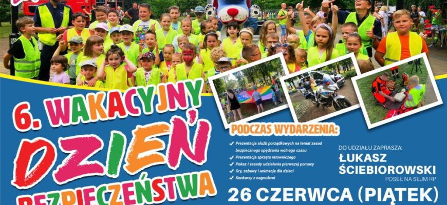 VI Wakacyjny Dzień Bezpieczeństwa