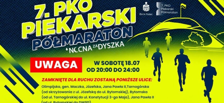 Utrudnienia w ruchu – 7. PKO Piekarski Półmaraton