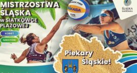 XI Otwarte Mistrzostwa Śląska w Siatkówce Plażowej Kobiet i Mikstów
