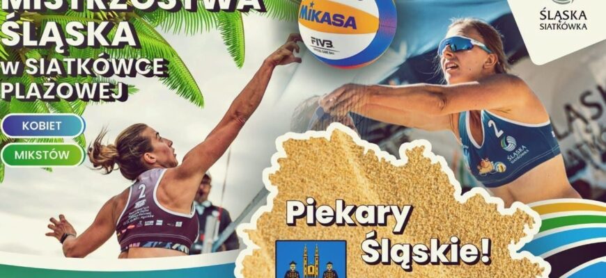 XI Otwarte Mistrzostwa Śląska w Siatkówce Plażowej Kobiet i Mikstów