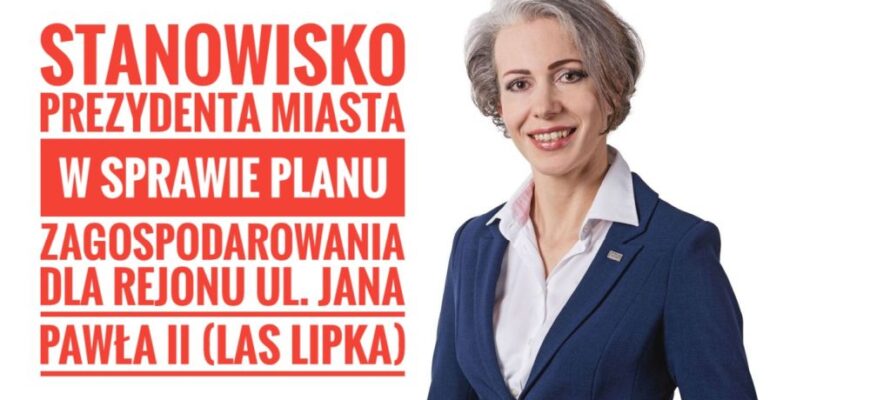Stanowisko Prezydenta Miasta w sprawie planu dla rejonu ul. Jana Pawła II