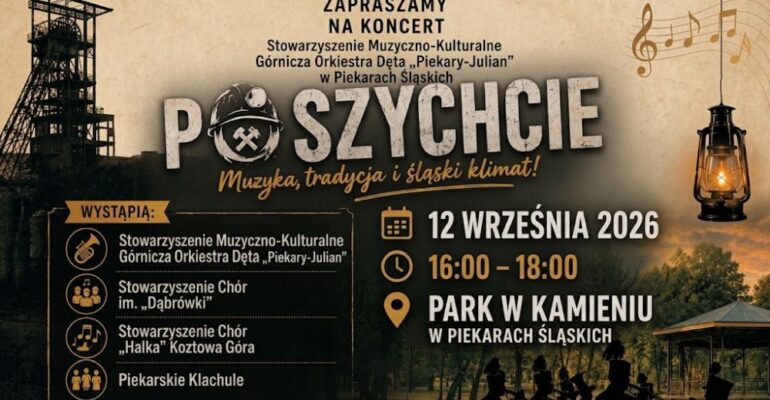 Koncert „Po szychcie” – Muzyka, tradycja i śląski klimat