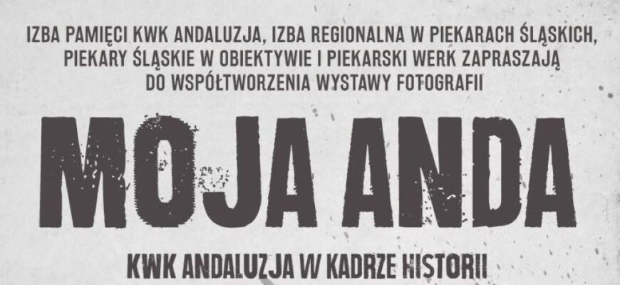 Moja Anda – KWK Andaluzja w kadrze historii