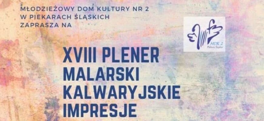 XVIII plener malarski Kalwaryjskie Impresje