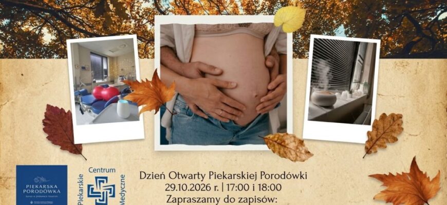 Dzień Otwarty Piekarskiej Porodówki – 29.10.2026